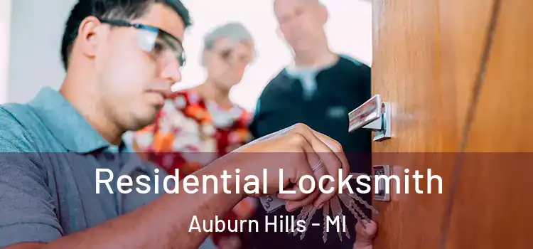 Residential Locksmith Auburn Hills - MI