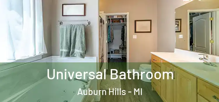 Universal Bathroom Auburn Hills - MI